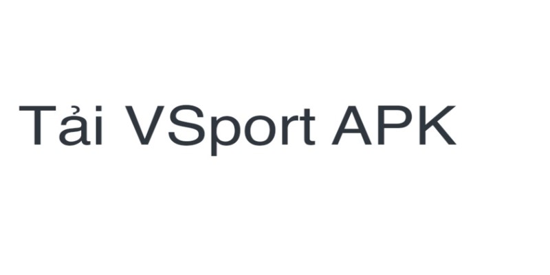 Hướng dẫn tải app Vsport 2026 nhanh chóng về điện thoại IOS/Android - mavor.club - mavor.club