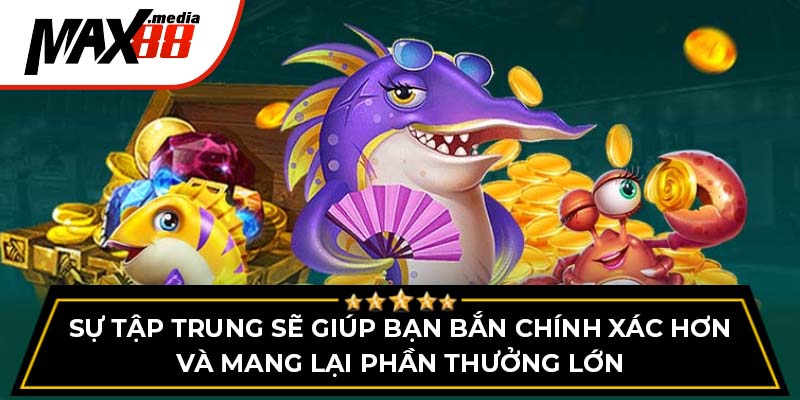 Bí Quyết Săn Thưởng Cực Lớn Tại Bắn Cá Long Thần Max88 - mavor.club