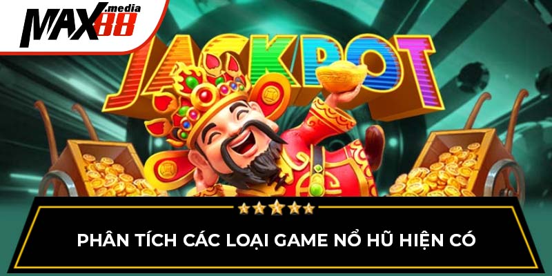 Mẹo Chơi Nổ Hũ Thần Tài Max88 Hay Giúp Tối Ưu Lợi Nhuận - mavor.club