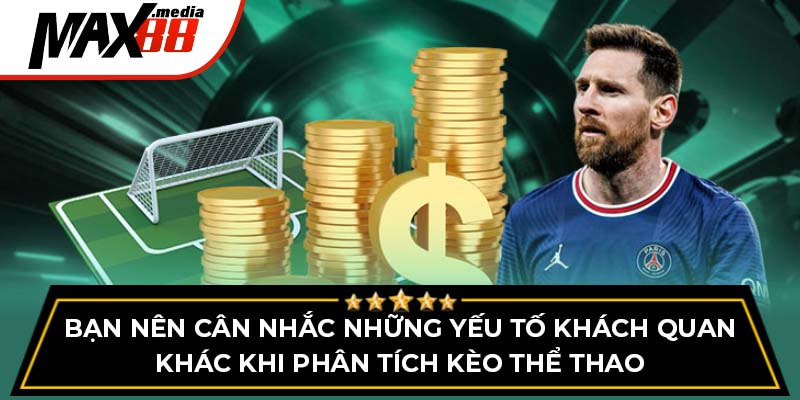 Phân Tích Kèo Thể Thao Châu Âu Cực Chuẩn Tại Max88 - mavor.club