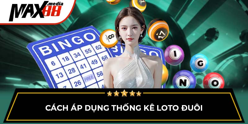 Tại Sao Nên Sử Dụng Thống Kê Loto Đuôi Max88? - mavor.club