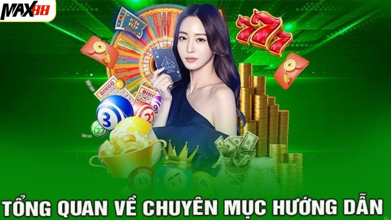 Hướng Dẫn Max88 - Đăng Ký, Nạp Tiền và Chơi Game Hiệu Quả - mavor.club
