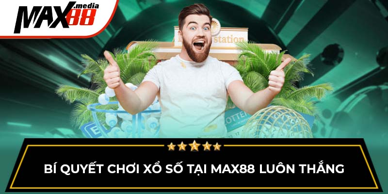 Xổ Số Max88 – Sân Chơi Dự Đoán Với Giải Thưởng Hấp Dẫn - mavor.club