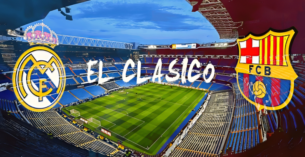 El Clasico là gì? Cuộc chiến giữa Real Madrid và Barcelona - mavor.club