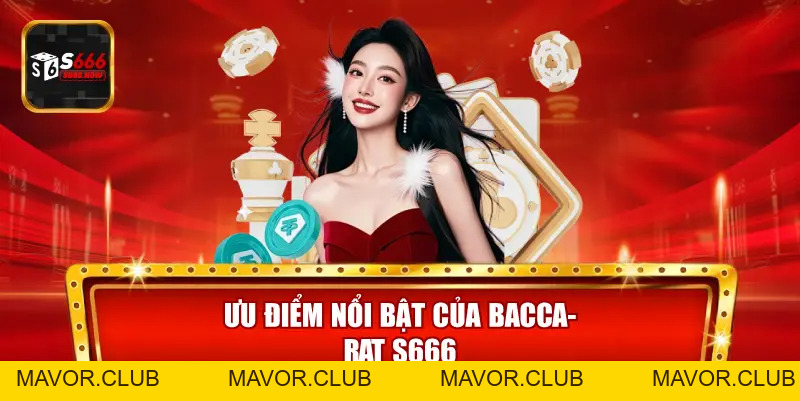 Baccarat S666 – Trải Nghiệm Game Bài Casino Đỉnh Cao 2026 - mavor.club