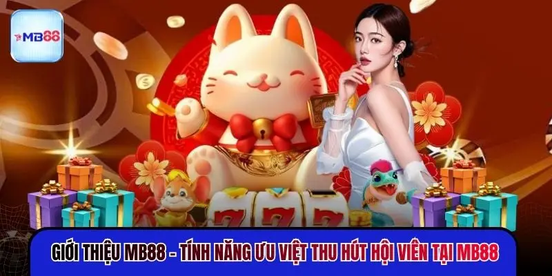 Giới Thiệu MB88 - Khám Phá Đế Chế Giải Trí Đẳng Cấp - mavor.club
