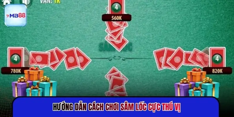 Cách Chơi Sâm Lốc - Thống Trị Bàn Bài Vương Giả MB88 - mavor.club