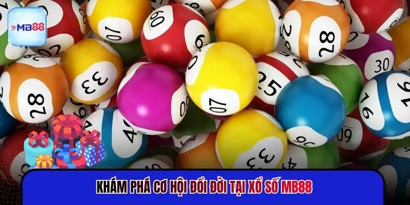 Xổ số MB88 - Kỷ Nguyên Săn Thưởng Đẳng Cấp Thượng Lưu - mavor.club