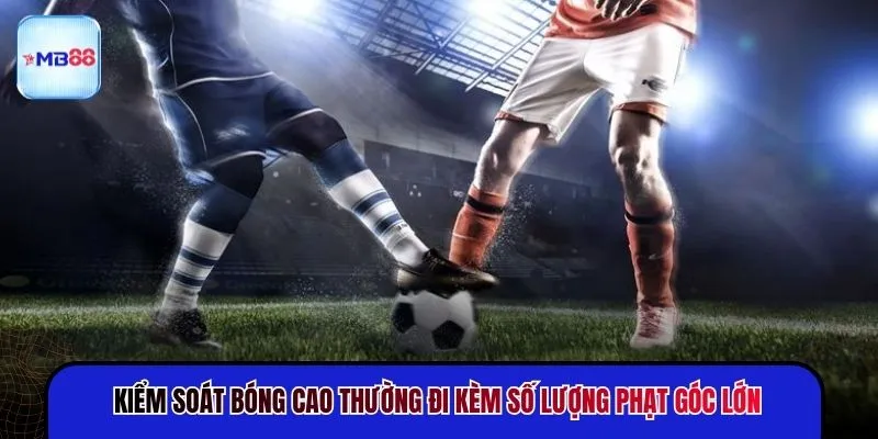 Soi Kèo Phạt Góc MB88 - Bật Mí “Đọc Vị Thế Trận” - mavor.club