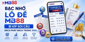 Xổ số MB88 - Kỷ Nguyên Săn Thưởng Đẳng Cấp Thượng Lưu - mavor.club
